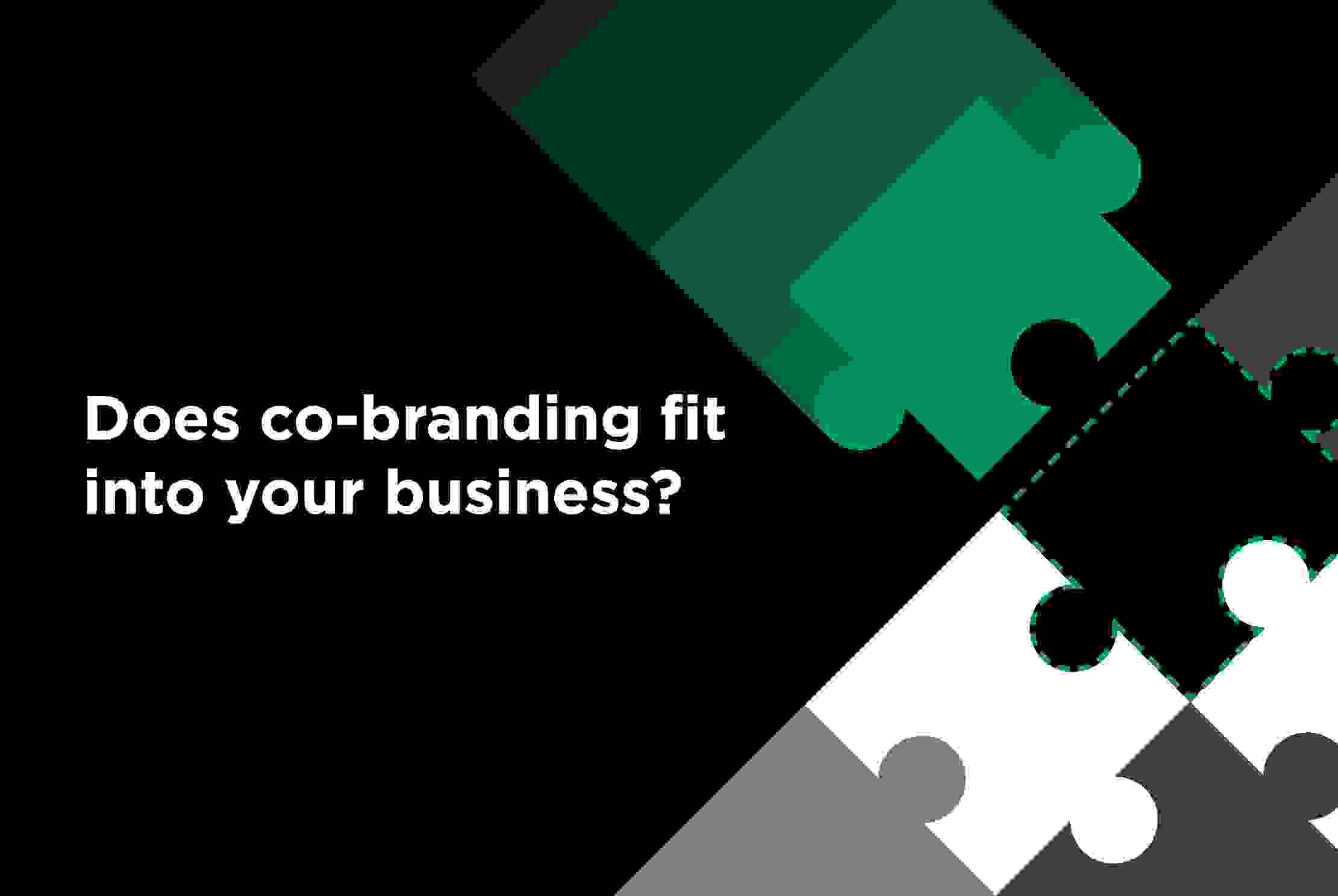 Jigsaw puzzle accompanied by text 'does co-branding fit into your business?'